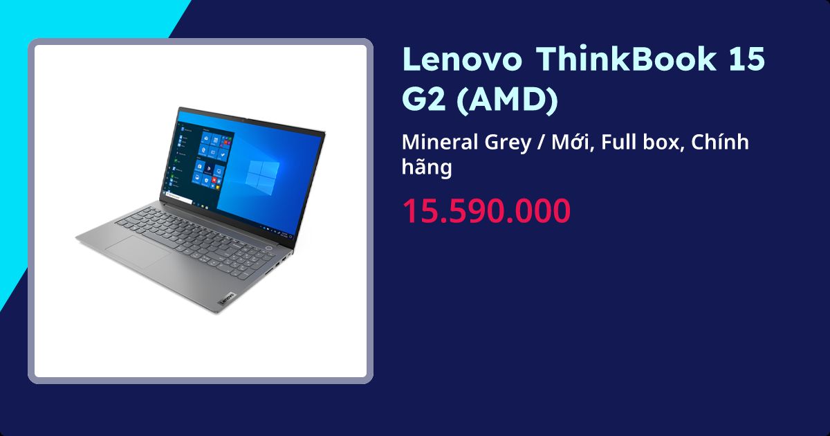 Lenovo ThinkBook 15 G2 (AMD) | 04/2025 - Thinkpro.vn