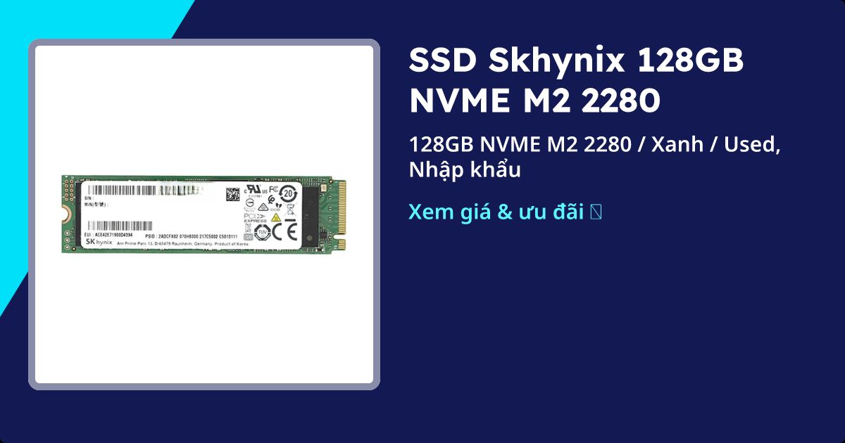 SSD Skhynix 128GB NVME M2 2280 | 06/2026 - Thinkpro.vn